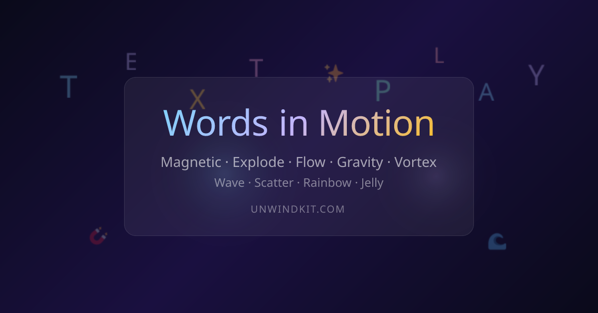 Words in Motion — Interactive Text Effects & Encouraging Quotes ...